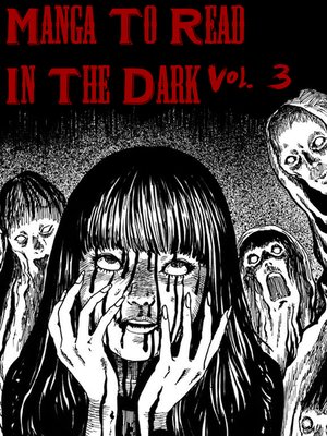 cover image of Manga to Read In the Dark Volume 3